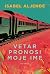 Vetar pronosi moje ime