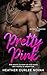 Pretty Pink: A Bombshell Be...