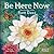 Be Here Now 2027 Wall Calendar: Teachings from Ram Dass