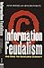 Information Feudalism: Who ...