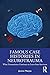 Famous Case Histories in Neurotrauma by Jessica Matyas