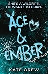 Ace & Ember