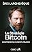 La Stratégie Bitcoin - Comprendre, investir, réussir by Eric Larchevèque