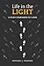 Life in the Light: A Study Companion to 1 John