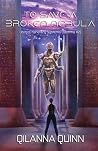 To Save a Broken Nebula by Qilanna Quinn To Save a Broken Nebula by Qilanna Quinn