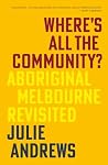 Where's All the Community? by Julie Andrews