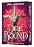 Dire Bound (Deluxe Limited ...