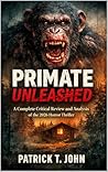 Primate Unleashed: A Complete Critical Review and Analysis of the 2026 Horror Thriller