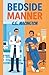 Bedside Manner by C G Macington