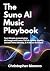 The Suno AI Music Playbook ...