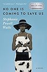 Book cover for No One Is Coming to Save Us: A Novel