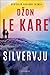 Silvervju by John le Carré