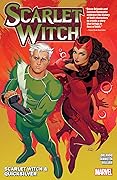 Scarlet Witch, Vol. 3: Scarlet Witch & Quicksilver