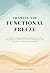 Thawing the Functional Free...