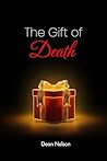 The Gift of Death...