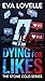 Dying for Likes: Murder Goes Viral. (THE STONE COLD SERIES)