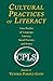 Cultural Practices of Literacy by Victoria Purcell-Gates