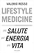 Lifestyle medicine: Più sal...