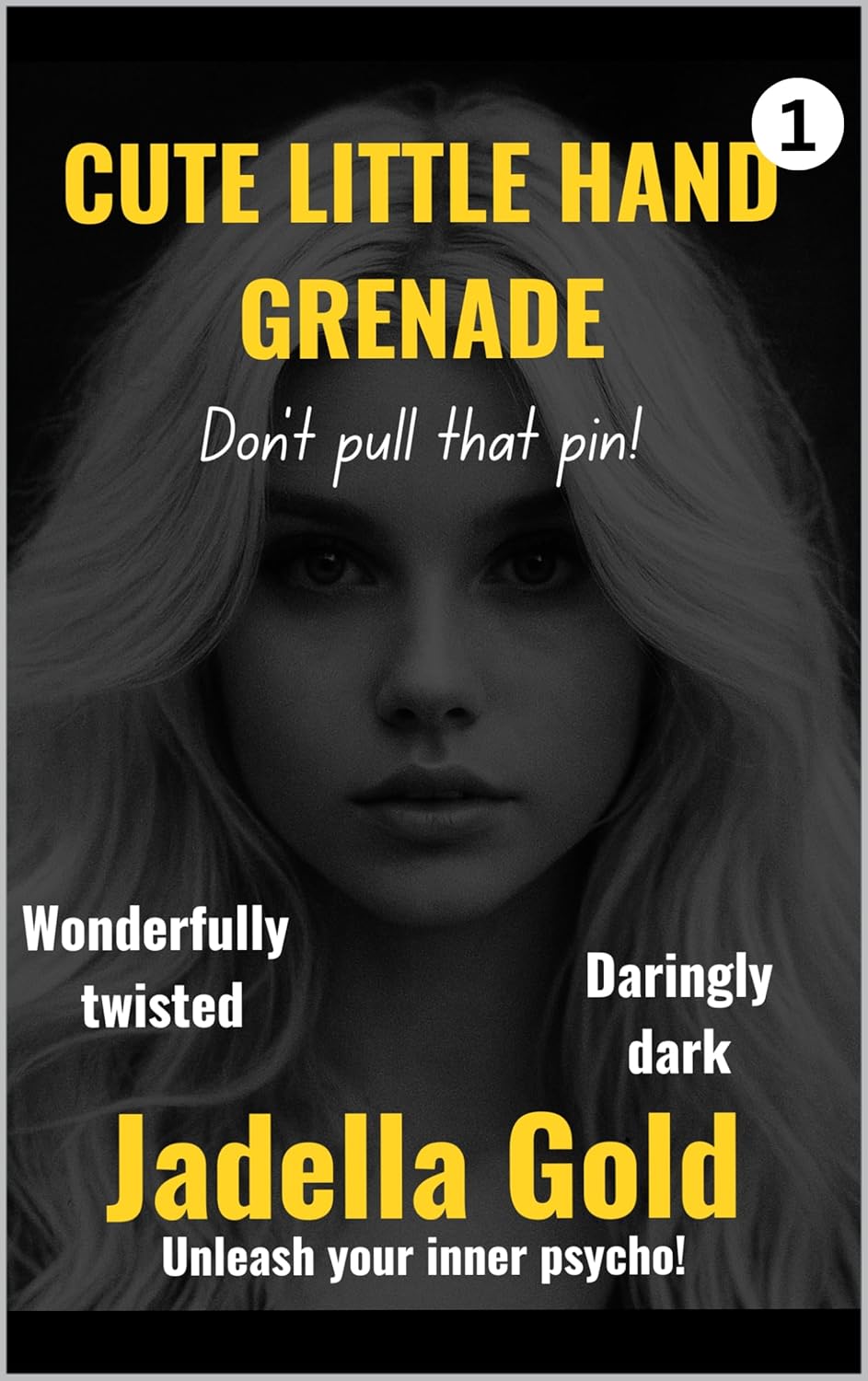 Cute Little Hand Grenade (Cute Little Hand Grenade #1)