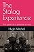 The Stalag Experience: Five...