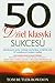 50 dziel klasyki sukcesu