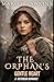THE ORPHAN'S GENTLE HEART (...