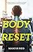 The Desk Worker's Body Reset by Marcus Reid