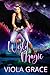 Wyld Magic by Viola Grace
