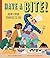 Have a Bite!: How Food Connects Us