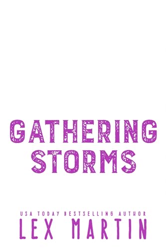Gathering Storms (Wild at Heart #4)