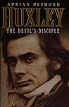 Huxley: The Devil's Disciple