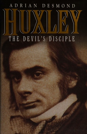 Huxley: The Devil's Disciple