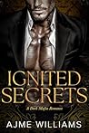 Ignited Secrets: ...