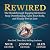 Rewired: The Breakthrough Tapping Method to Stop Overthinking, Calm Your Body, and Finally Feel at Ease