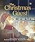The Christmas Guest: Based on an original story by Ruben Saillens and retold by Kathryn Simmonds