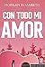 Con todo mi amor (All my Love)