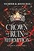 Crown of Ruin and Redemption (Kingdom of Shadows Series)