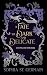 A Fate so Dark and Delicate (The Compelling Fates Saga)