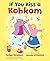 If You Kiss a Kohkom