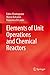 Elements of Unit Operations and Chemical Reactors