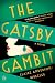 The Gatsby Gambit: A Novel