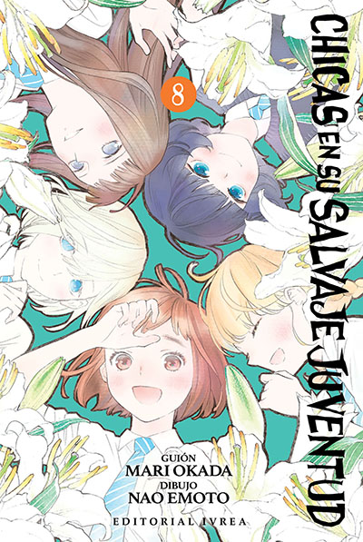 Chicas en su salvaje juventud, tomo 8 (Araburu Kisetsu no Otomedomo yo, #8)