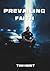 Prevailing Faith