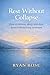 Rest Without Collapse: How ...