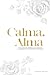 Calma, Alma: Un Viaje de 30...