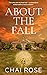 About the Fall: A Romance N...