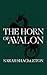 The Horn of Avalon (The For...
