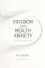 Freedom from Health Anxiety...