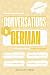 Conversations in German for Beginners: 50 Short German Dialogues for Everyday Life – With Translations, Pronunciation & Questions. (Conversations in German Series Book 1)