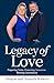 Legacy of Love: Preparing T...